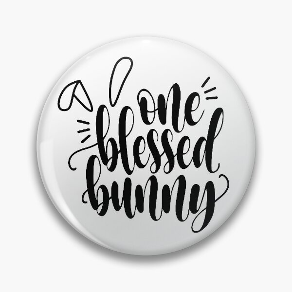 Item preview, Whimsical Inspiring One Blessed Bunny Easter Calligraphy designed and sold by Hommie9977.