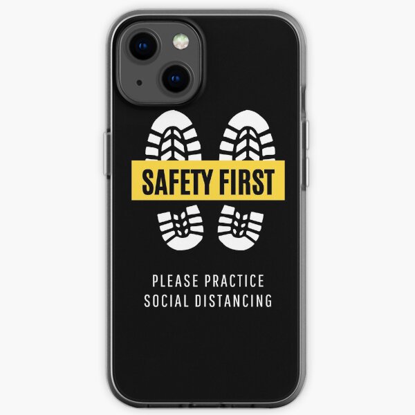 Safety first please practice social distancing iPhone Soft Case
