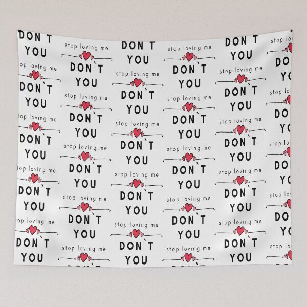 Item preview, Stop loving me designed and sold by rixRIXrix.