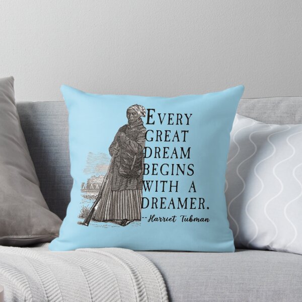 Item preview,  HARRIET TUBMAN QUOTE on DREAMERS  designed and sold by LoveAndDefiance.