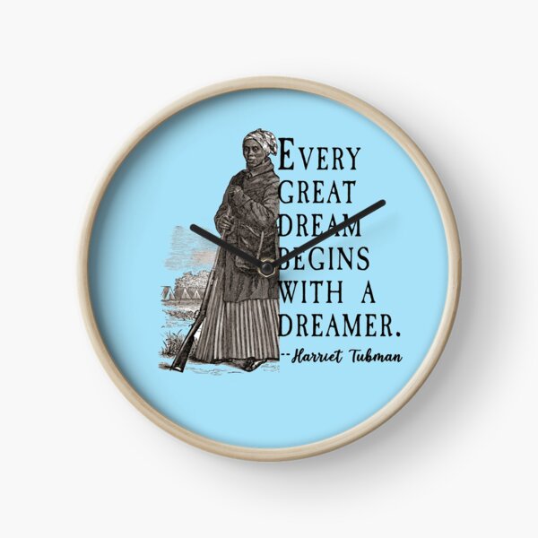 Item preview,  HARRIET TUBMAN QUOTE on DREAMERS  designed and sold by LoveAndDefiance.