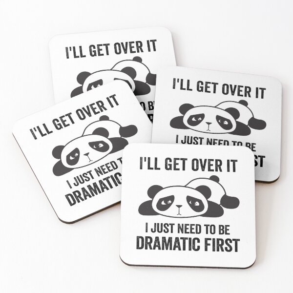 Item preview, I'll Get Over It, I Just Need To Be Dramatic First designed and sold by silverhexagon.