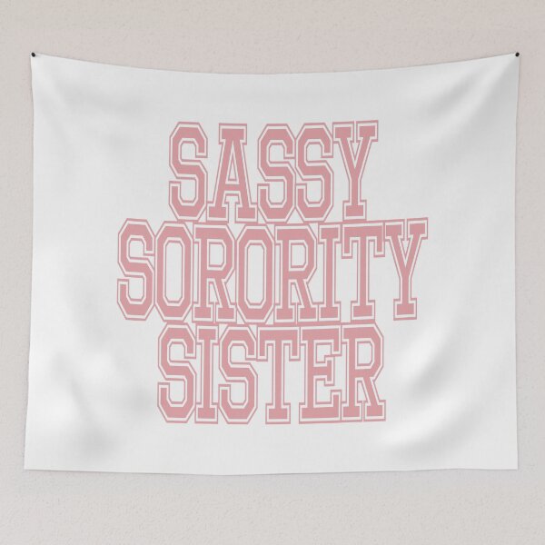 Item preview, Pink Sassy Sorority Sister designed and sold by CoolYule.
