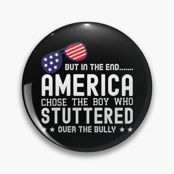 Item preview, But In The End America Chose The Boy Who Stuttered Over The Bully designed and sold by Mariano Topno.