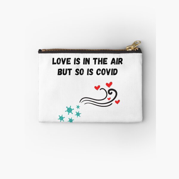 Item preview, Love Is In The Air But So Is Covid designed and sold by HasnaanMohsin.