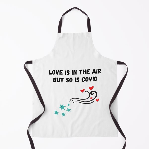 Item preview, Love Is In The Air But So Is Covid designed and sold by HasnaanMohsin.