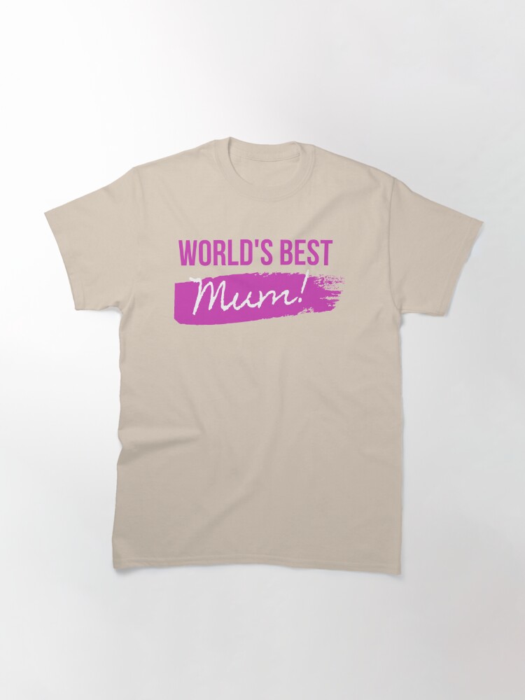 best mum t shirts