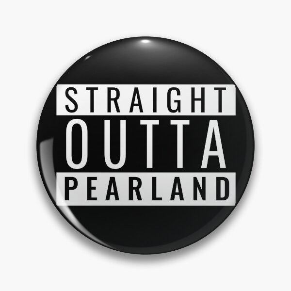 Item preview, Straight Outta Pearland designed and sold by Teelogic.