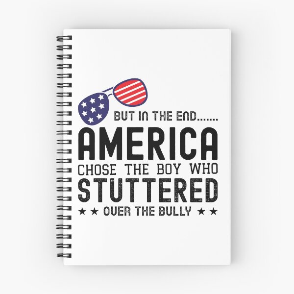 Item preview, But In The End America Chose The Boy Who Stuttered Over The Bully designed and sold by Mariano Topno.