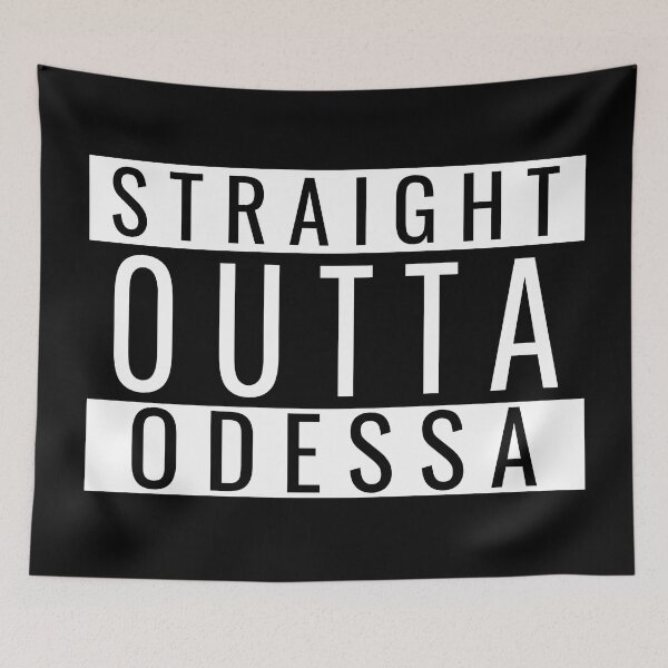 Item preview, Straight Outta Odessa designed and sold by Teelogic.