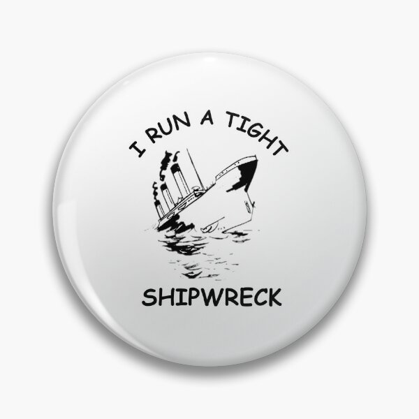 Item preview,    I run a Tight shipwreck T-Shirt designed and sold by bestdesigns2020.