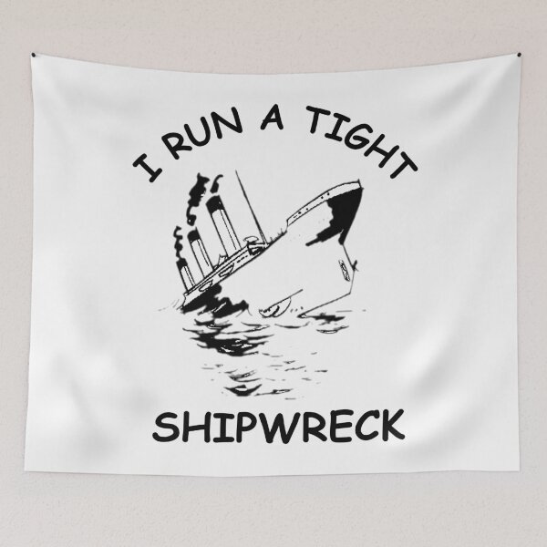 Item preview,    I run a Tight shipwreck T-Shirt designed and sold by bestdesigns2020.