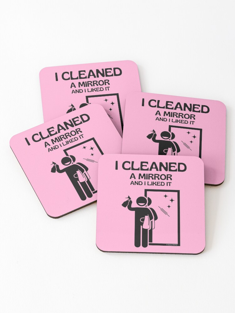 Thumbnail 1 of 5, Coasters (Set of 4), I Cleaned A Mirror And I Liked It Spray Bottle Housekeeping Humor designed and sold by SavvyCleaner.