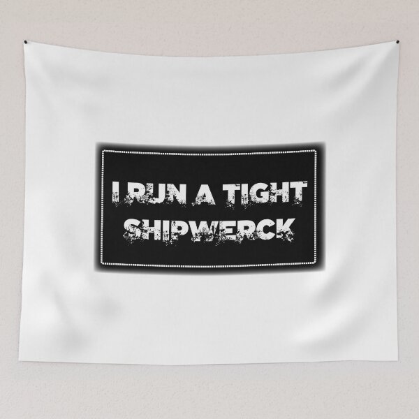 Item preview,   I run a Tight shipwreck T-Shirt designed and sold by bestdesigns2020.