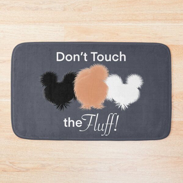 Item preview, Don’t Touch The Fluff! Funny Silkies, Black White and Buff Silkie Chickens designed and sold by Cute Designs Shop.