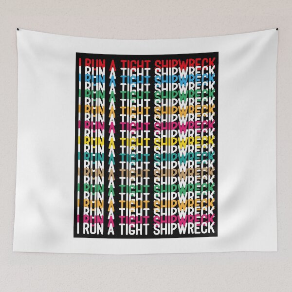 Item preview,  I run a Tight shipwreck T-Shirt designed and sold by bestdesigns2020.