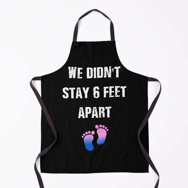 Item preview, We didn't stay 6 feet apart pregnancy announcement designed and sold by PERsonalthreads.