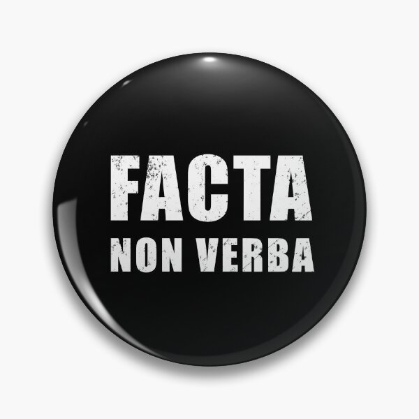 Item preview, Facta non Verba - Latin phrase meaning "Deeds, not Words" designed and sold by Be-A-Warrior.