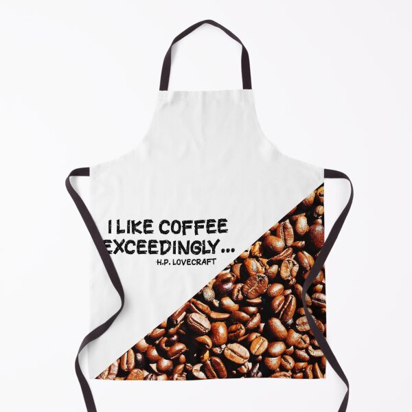 Item preview, I like coffee exceedingly... -H.P. Lovecraft designed and sold by RKA-Products.