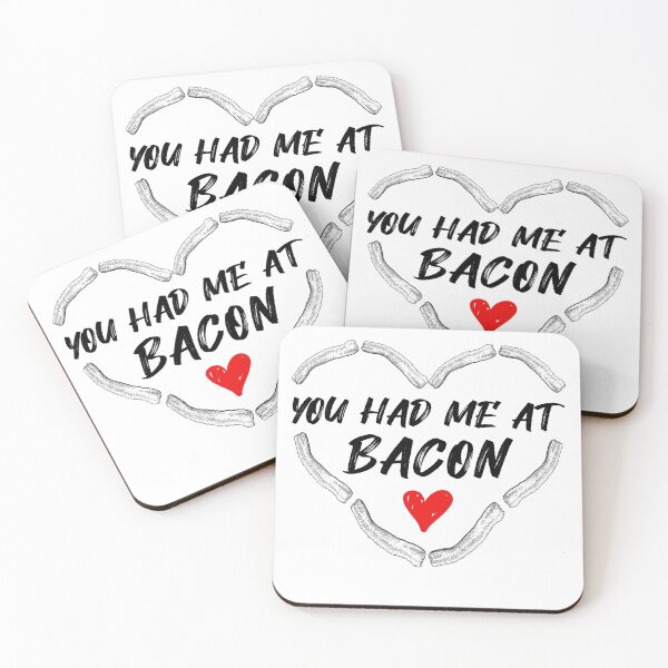 Item preview, You had me at Bacon bacon lovers designed and sold by Mesyo.