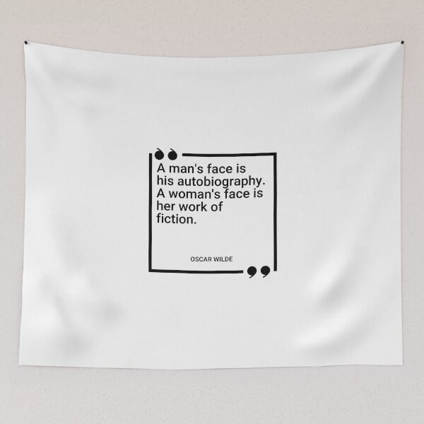 Item preview, Oscar Wilde - A man's face is his autobiography. A woman's face is her work of fiction. designed and sold by SocraticQuotes.