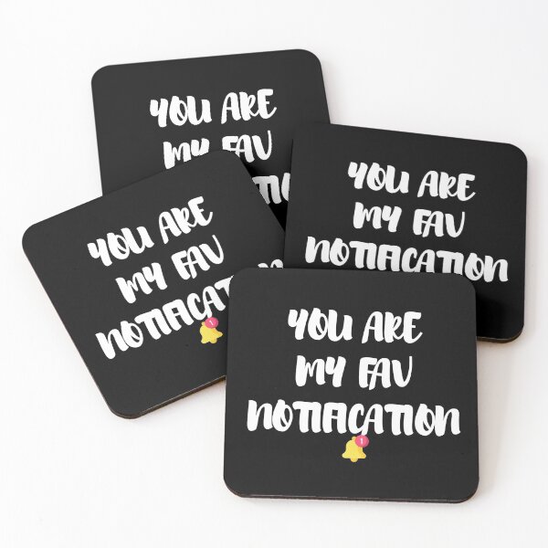 Item preview, you are my fav notification  designed and sold by Happy  Holiday.