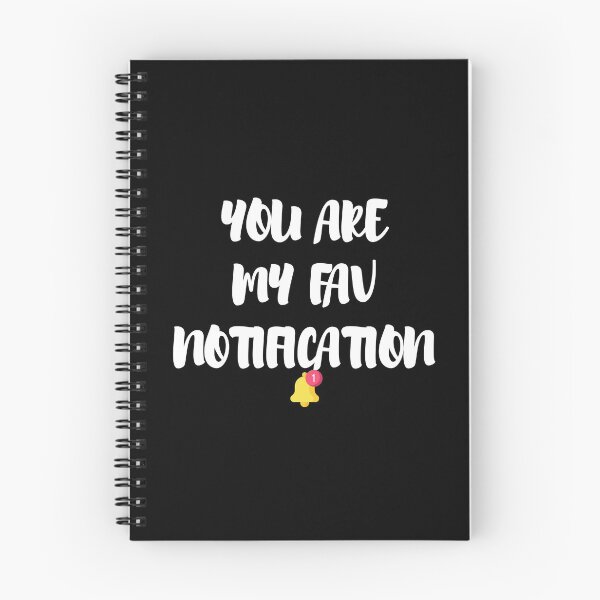 Item preview, you are my fav notification  designed and sold by Happy  Holiday.