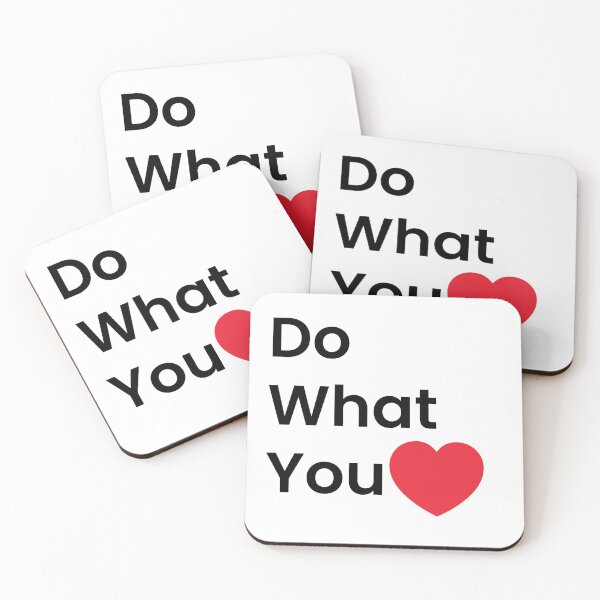 Item preview, Do What You Love designed and sold by Nadheesh.