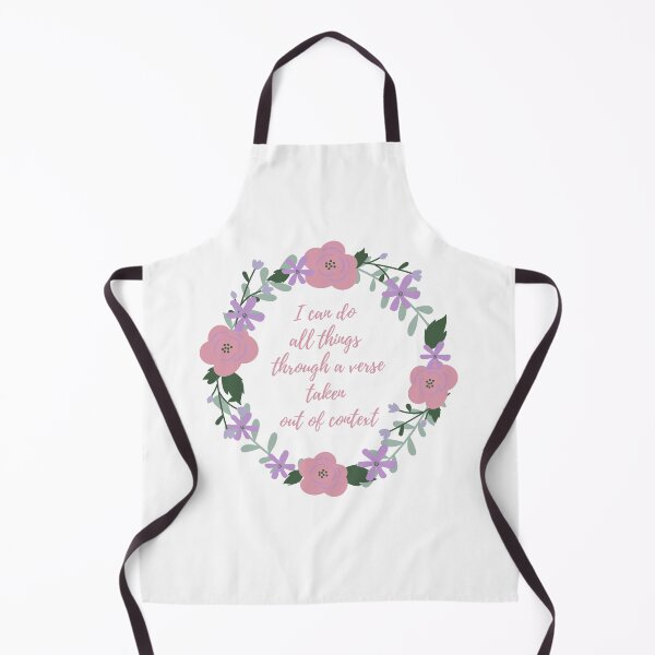 Item preview, I Can Do All Things Through A Verse Taken Out Of Context designed and sold by charsquared.