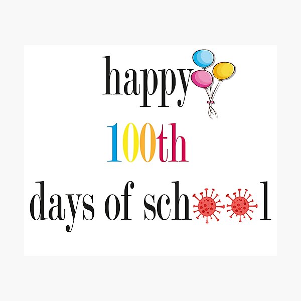 Item preview, Happy 100th Days Of School Shirt , Quarantine Pandemic T-shirt , Happy 100th Days Of School Gift For Students  designed and sold by ILYSHOP4FUN.