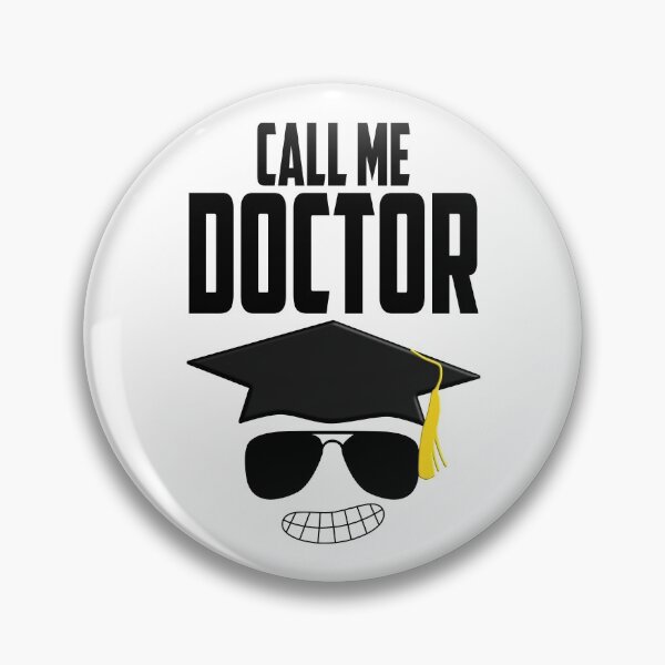 Item preview, Call Me Doctor Mastered Graduation Graduate Doctor Promo Promotion designed and sold by Paulina Vanlife.