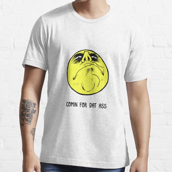 Comin For It Essential T-Shirt