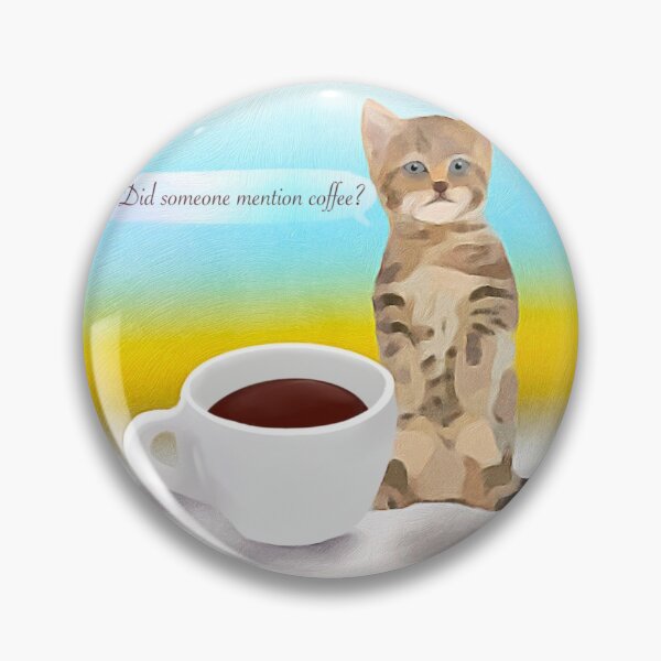 Item preview, Coffee kitten- Did someone mention coffee designed and sold by faztheartnoob.