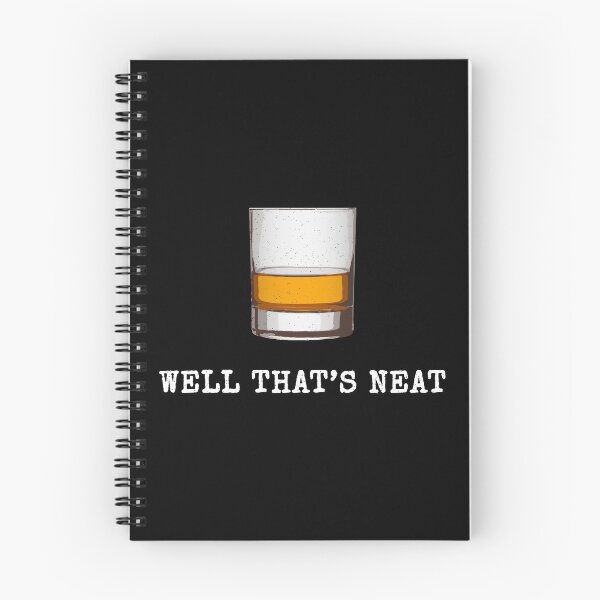 Item preview, Well That's Neat Whiskey Scotch And Bourbon II designed and sold by Lemon Pepper.