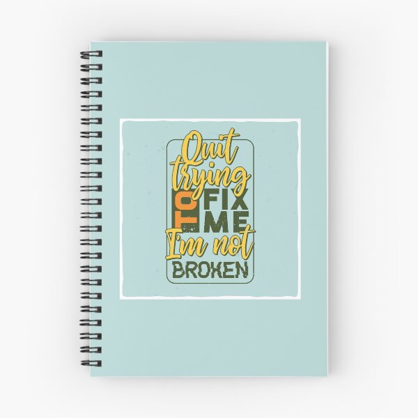 Item preview, Quit Trying to Fix Me designed and sold by OrganicCharm.