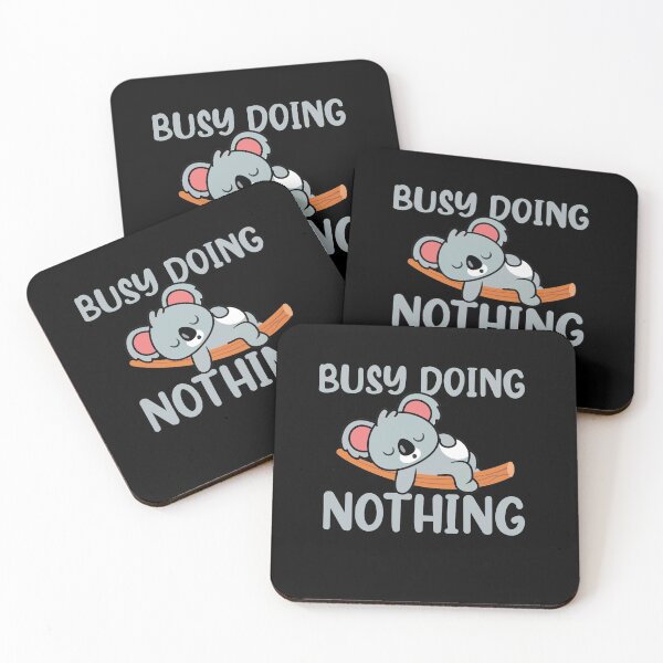 Item preview, Busy Doing Nothing koala designed and sold by bdmart33.