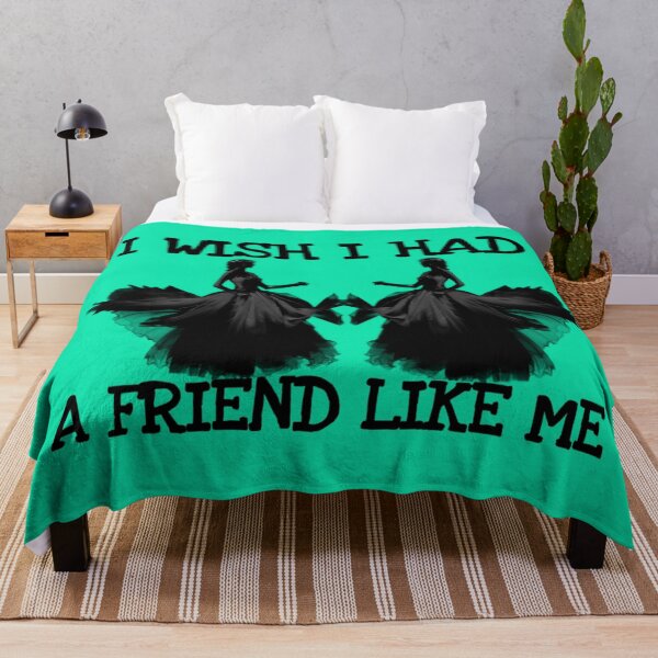 Item preview, I WISH i had a friend like ME. designed and sold by BEyourself be.