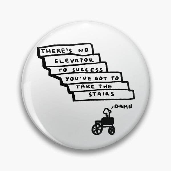 Item preview, There Is No Elevator To Success, You've Got To Take The Stairs designed and sold by 4naans.