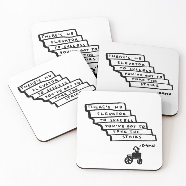Item preview, There Is No Elevator To Success, You've Got To Take The Stairs designed and sold by 4naans.