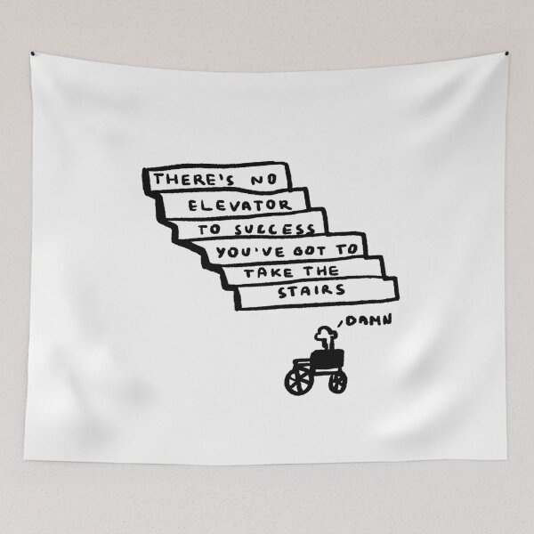 Item preview, There Is No Elevator To Success, You've Got To Take The Stairs designed and sold by 4naans.