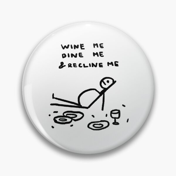 Item preview, Wine Me, Dine Me and Recline Me designed and sold by 4naans.