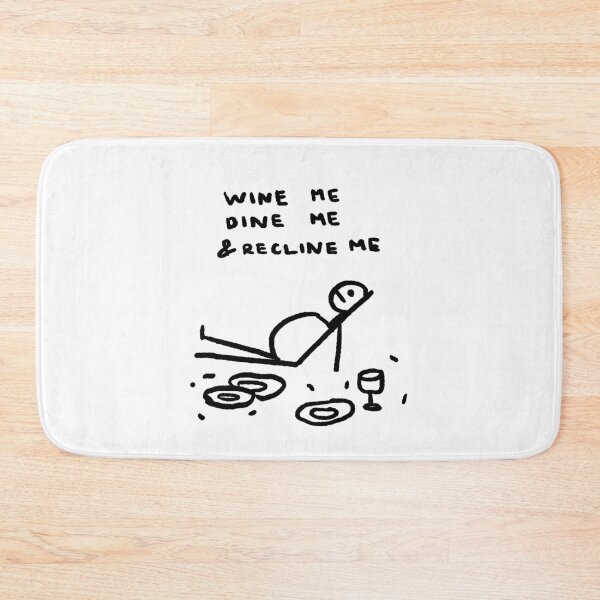 Item preview, Wine Me, Dine Me and Recline Me designed and sold by 4naans.