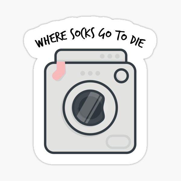 Where socks go to die Sticker