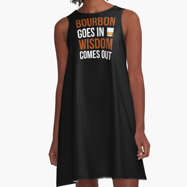 Item preview, Bourbon Goes In Wisdom Comes Out I designed and sold by Lemon Pepper.