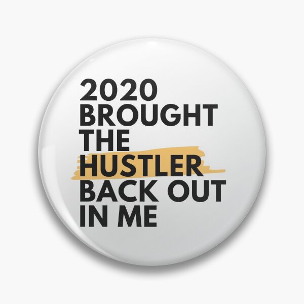 Item preview, 2020 Brought The Hustler Back Out In Me designed and sold by FruitfulLegacy7.