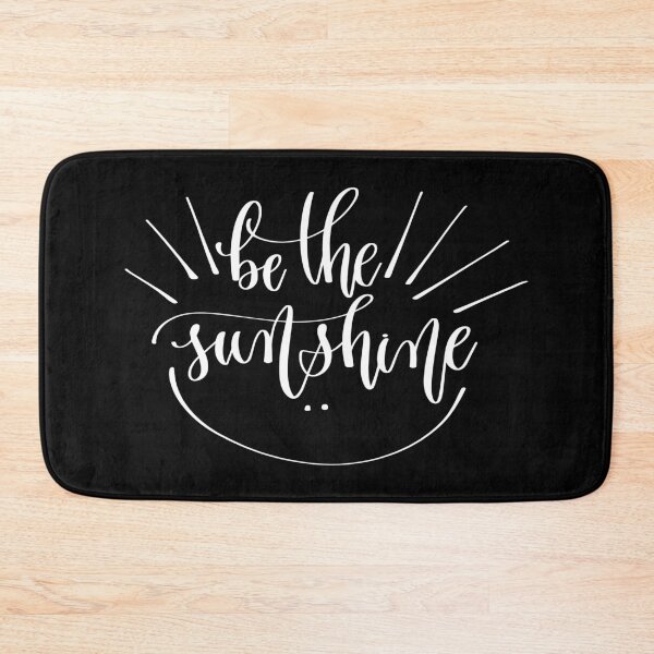 Item preview, Be The Sunshine designed and sold by ProjectX23.