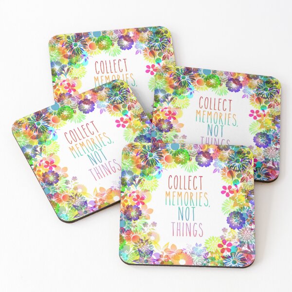 Item preview, Collect Memories Not Things inspirational flower rainbow designed and sold by Timeforplay.
