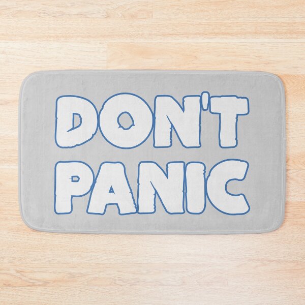 Item preview, Dont Panic - Bold And White designed and sold by Chubuter.