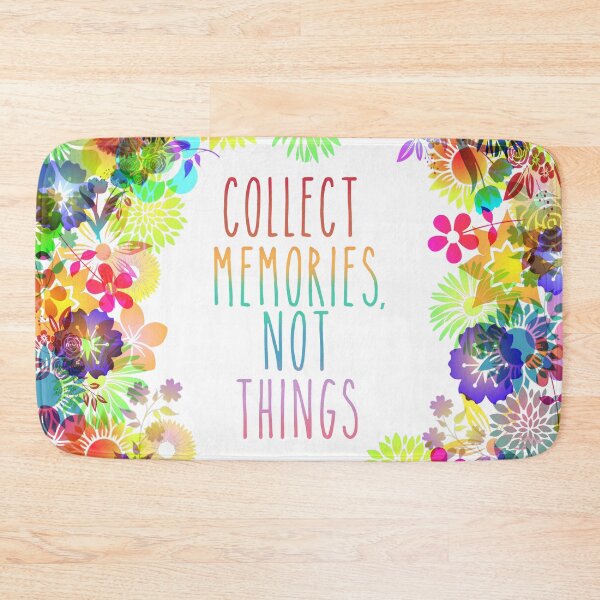 Item preview, Collect Memories Not Things inspirational flower rainbow designed and sold by Timeforplay.
