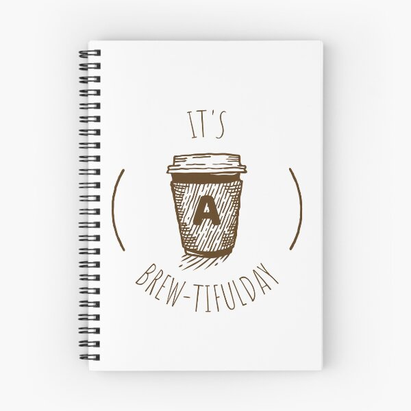 Item preview, It's A Brew-Tifulday designed and sold by motivationaldaysss -.
